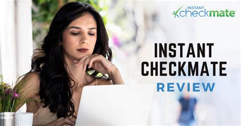 Instant Checkmate: Honest Reviews, Pricing Insights.